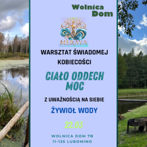 Ciało, oddech, moc - Warsztat świadomej kobiecości