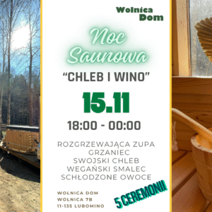 Noc Saunowa "Chleb i Wino" 15.11.2025