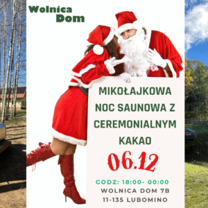 Mikołajkowa Noc Saunowa z Ceremonialnym Kakao